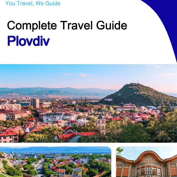 The complete travel guide for Plovdiv
