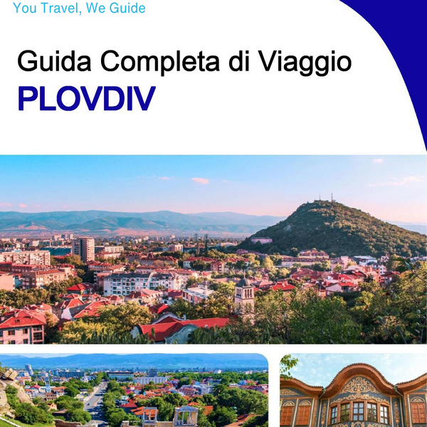 The complete travel guide for Plovdiv