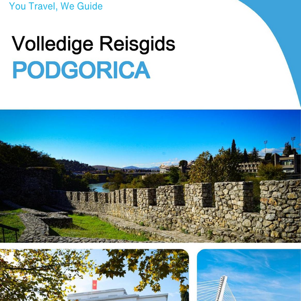 The complete travel guide for Podgorica