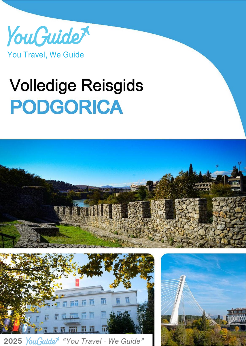 The complete travel guide for Podgorica