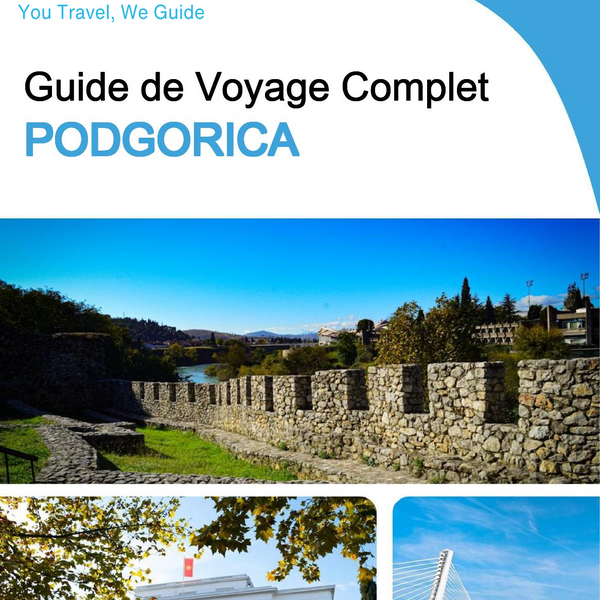The complete travel guide for Podgorica