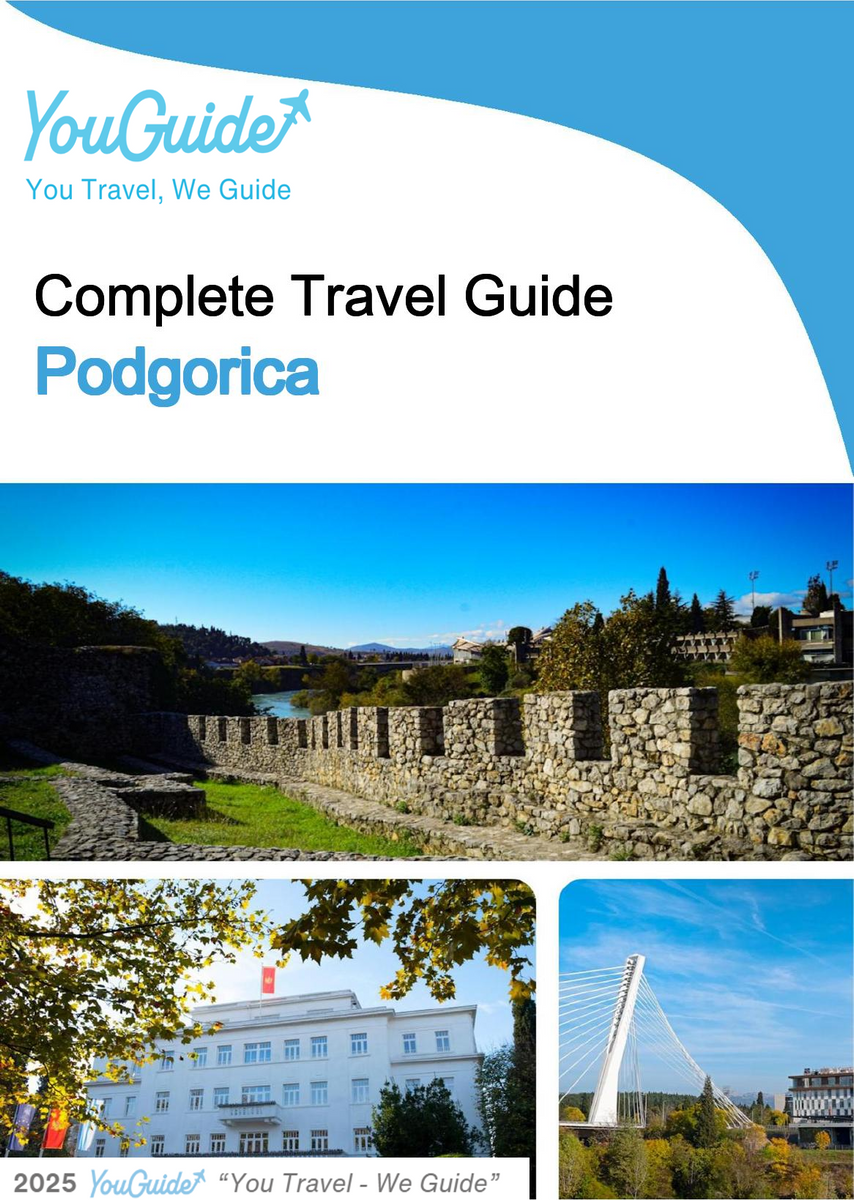 The complete travel guide for Podgorica