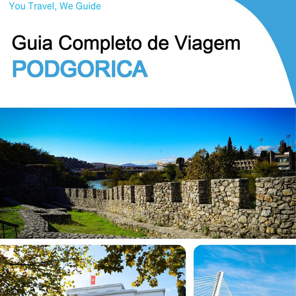 The complete travel guide for Podgorica