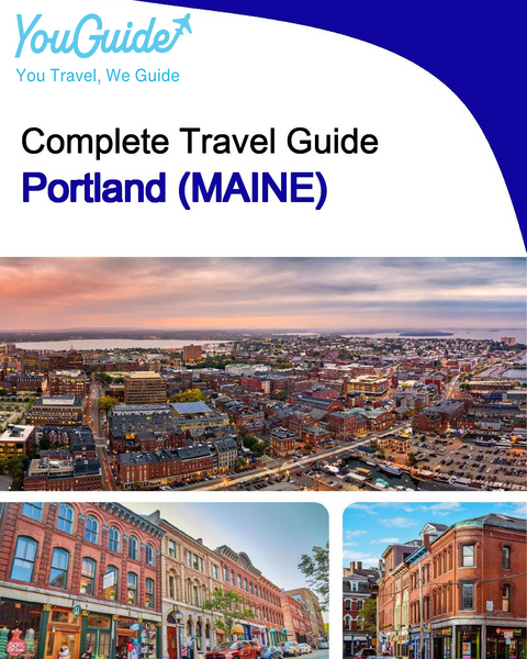 The complete travel guide for Portland (MAINE)