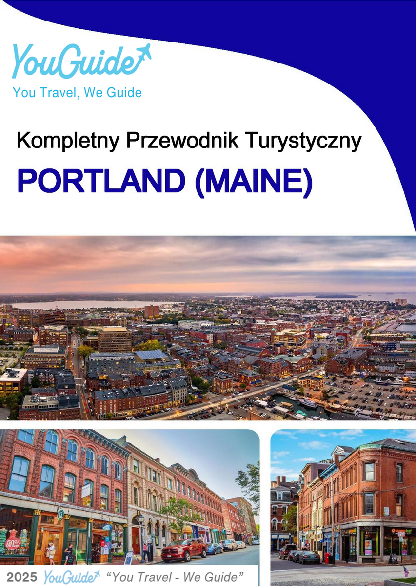 The complete travel guide for Portland (MAINE)