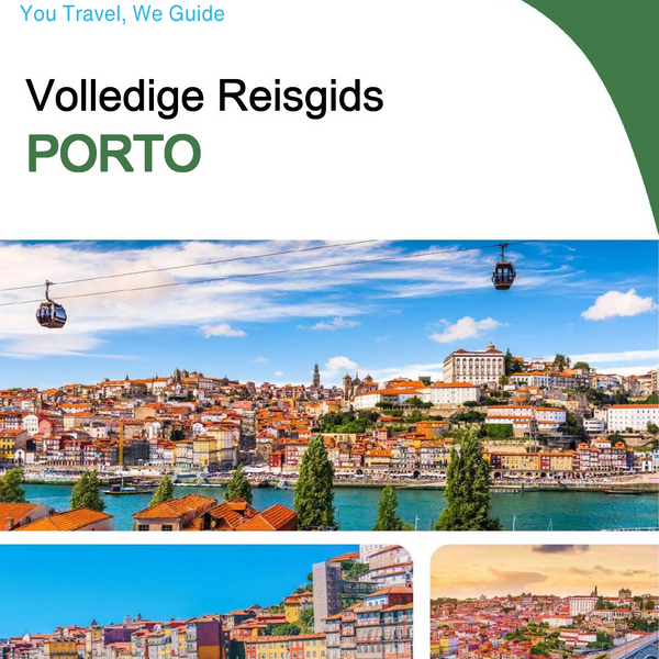 The complete travel guide for Porto