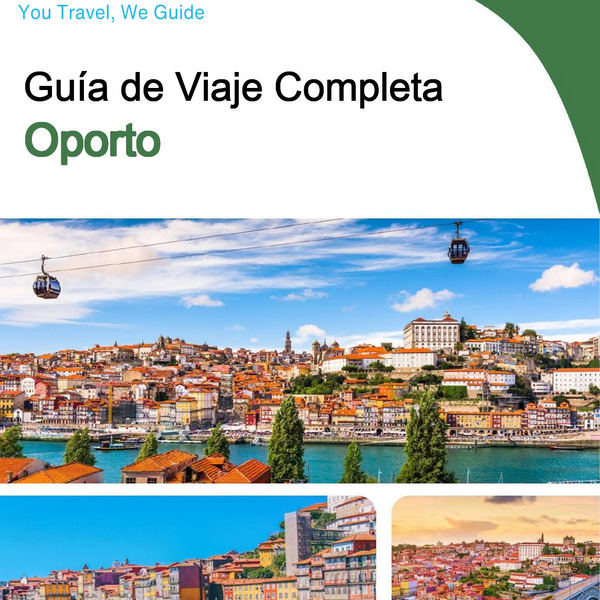 The complete travel guide for Porto