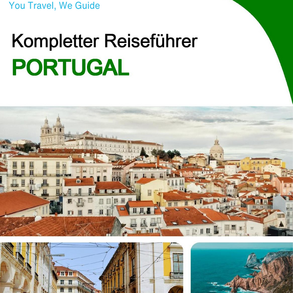 The complete travel guide for Portugal