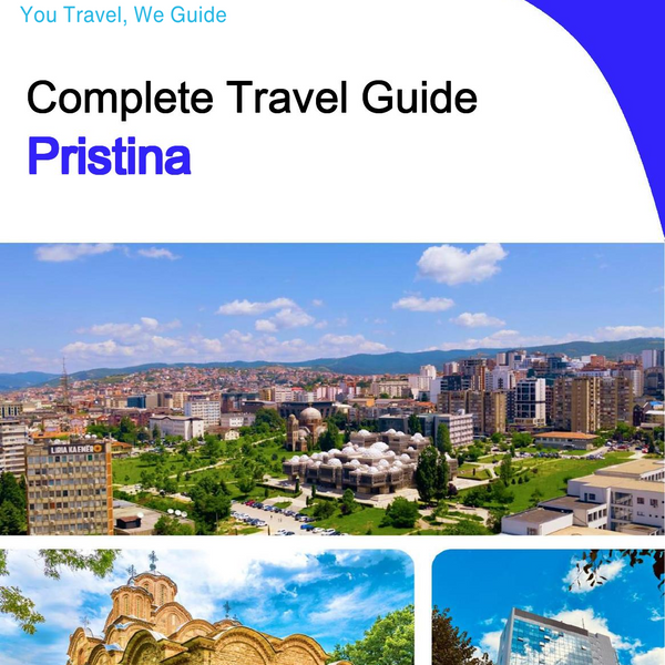 The complete travel guide for Pristina