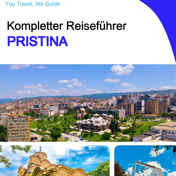 The complete travel guide for Pristina