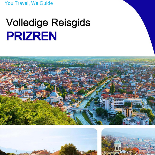 The complete travel guide for Prizren