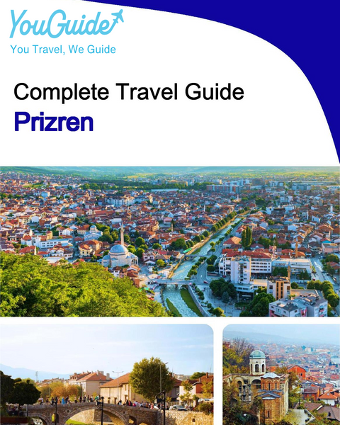 The complete travel guide for Prizren