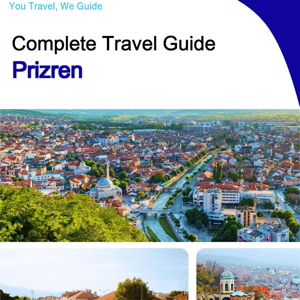 The complete travel guide for Prizren
