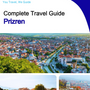 The complete travel guide for Prizren