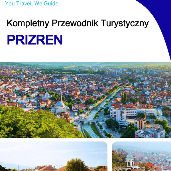 The complete travel guide for Prizren