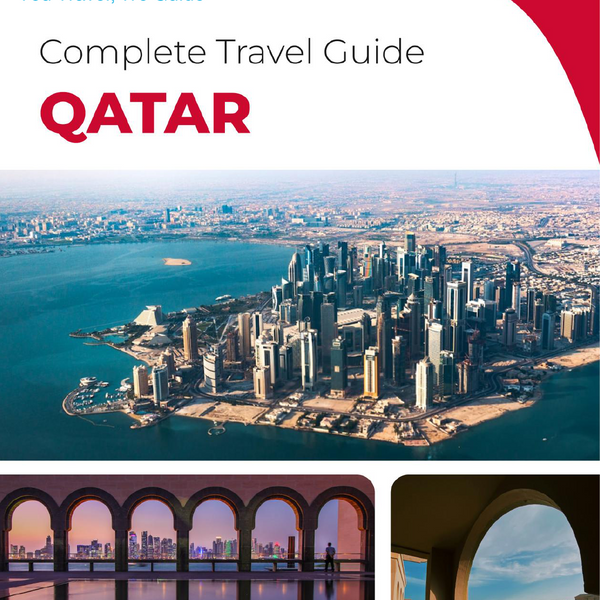 The complete travel guide for Qatar
