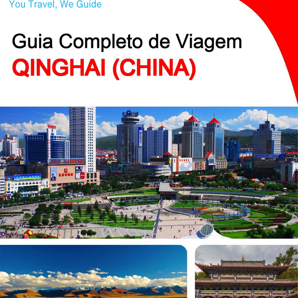 The complete travel guide for Qinghai (China)