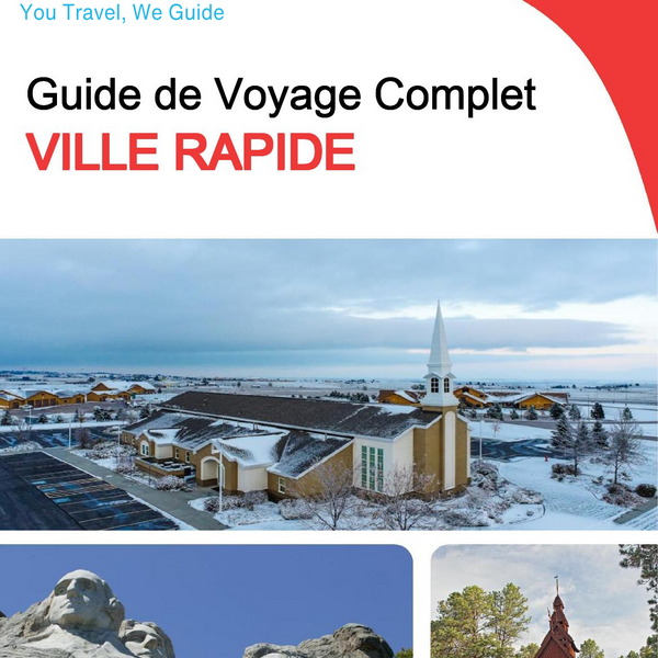The complete travel guide for Rapid City