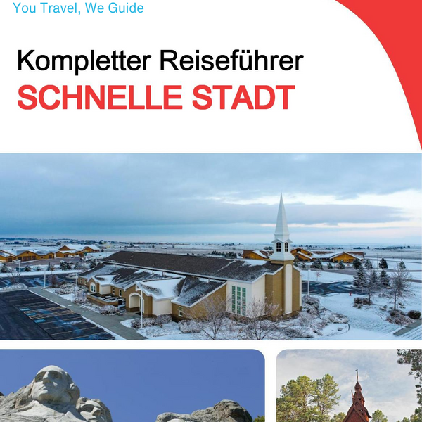 The complete travel guide for Rapid City