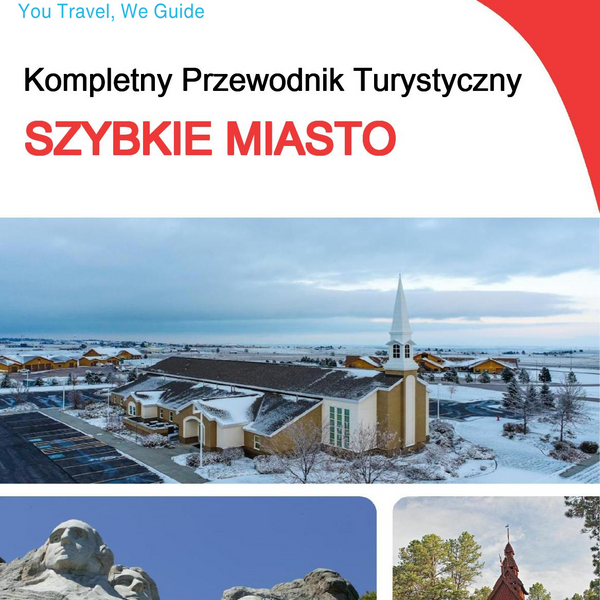 The complete travel guide for Rapid City