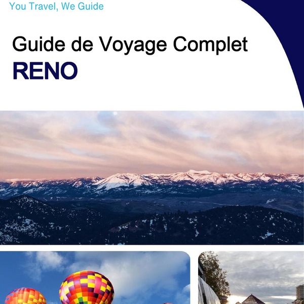 The complete travel guide for Reno
