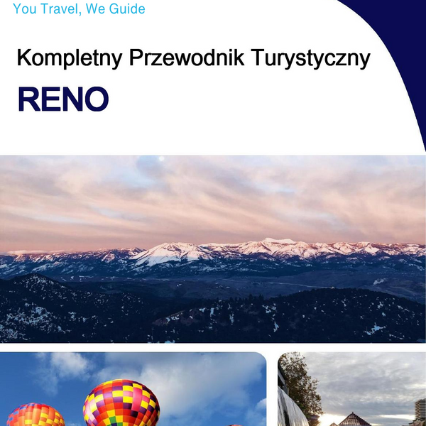 The complete travel guide for Reno