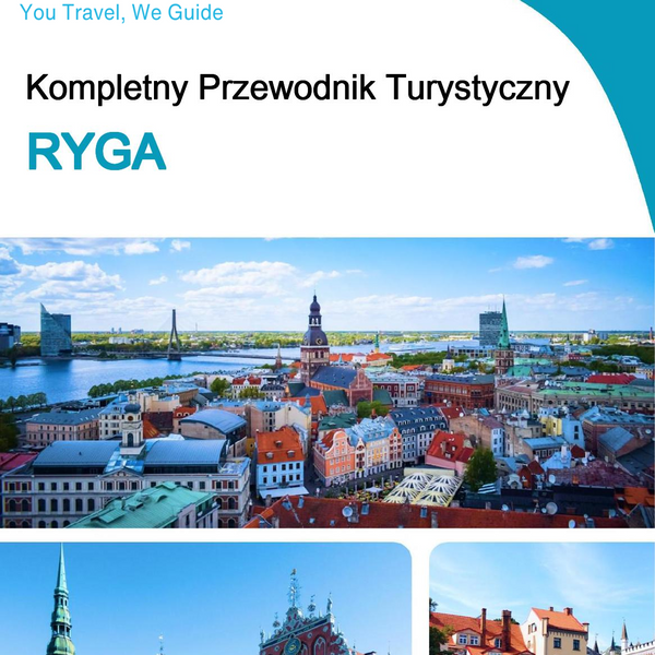 The complete travel guide for Riga