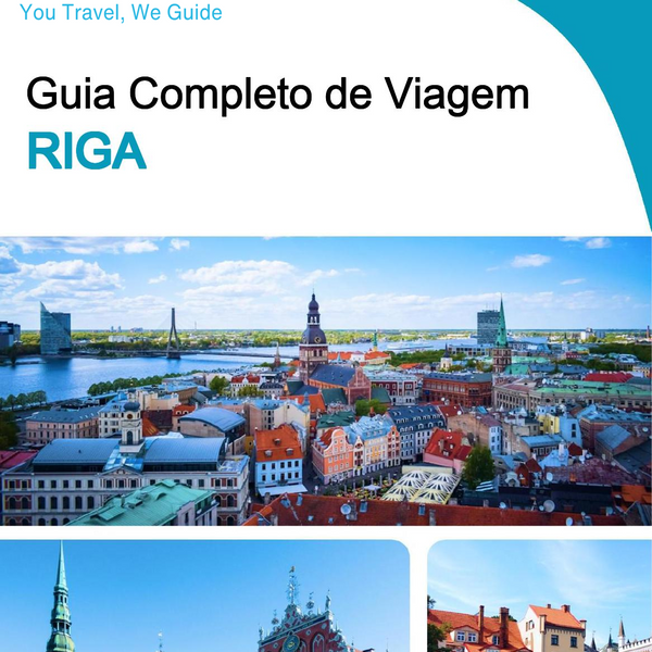 The complete travel guide for Riga