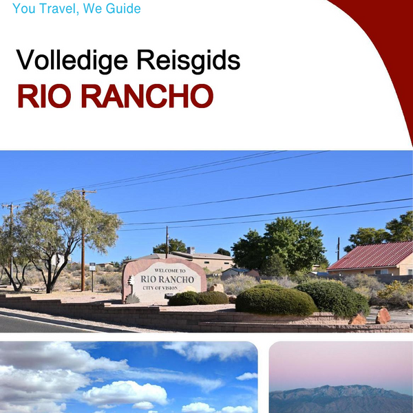 The complete travel guide for Rio Rancho
