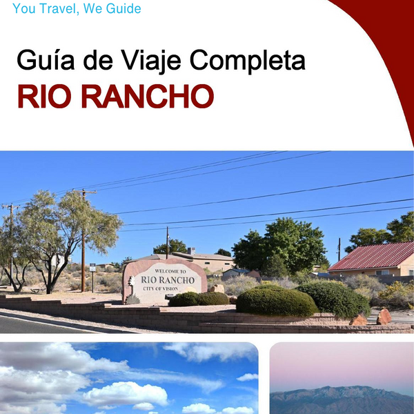 The complete travel guide for Rio Rancho