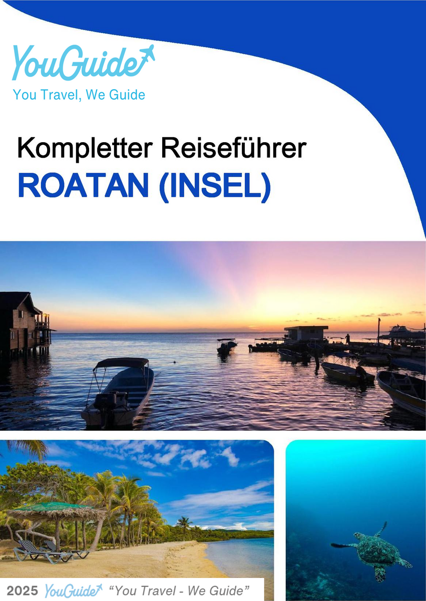 The complete travel guide for Roatán (island)