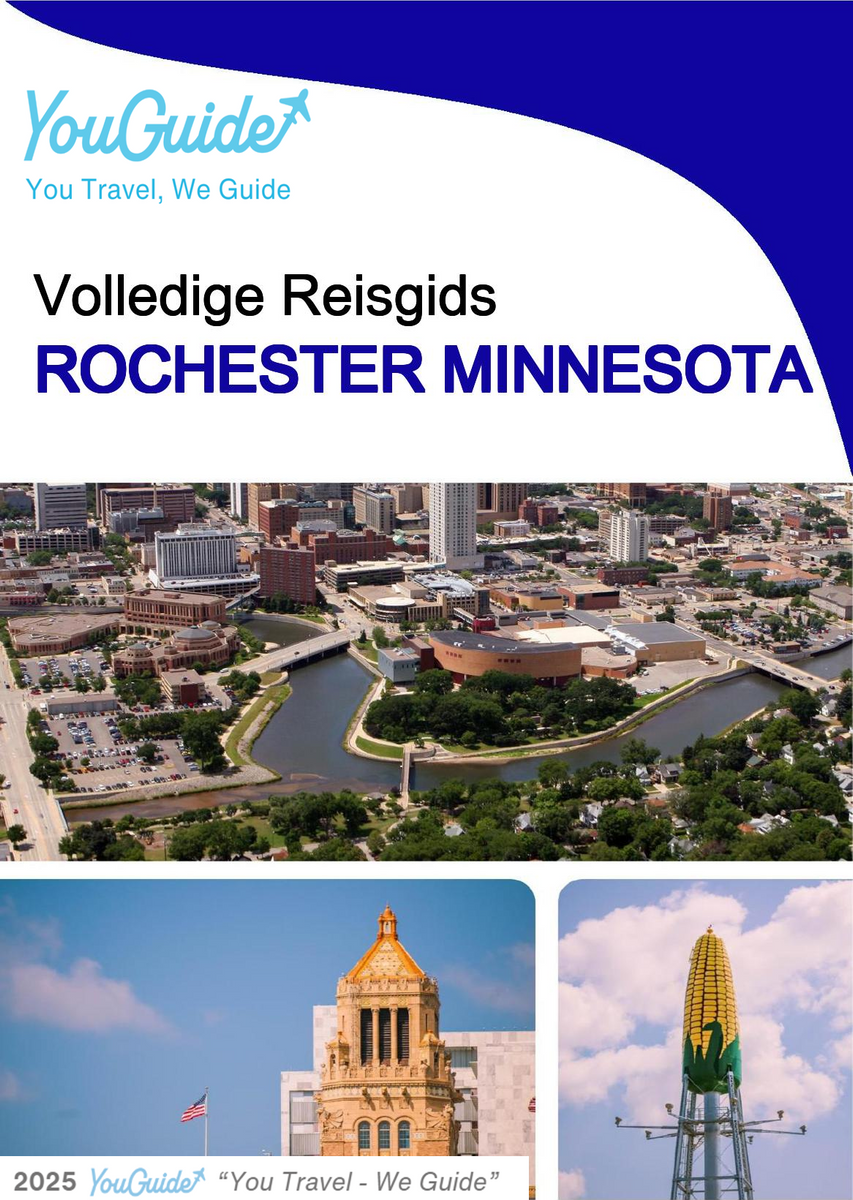 The complete travel guide for Rochester (MINNESOTA)
