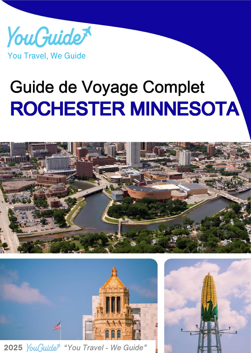 The complete travel guide for Rochester (MINNESOTA)