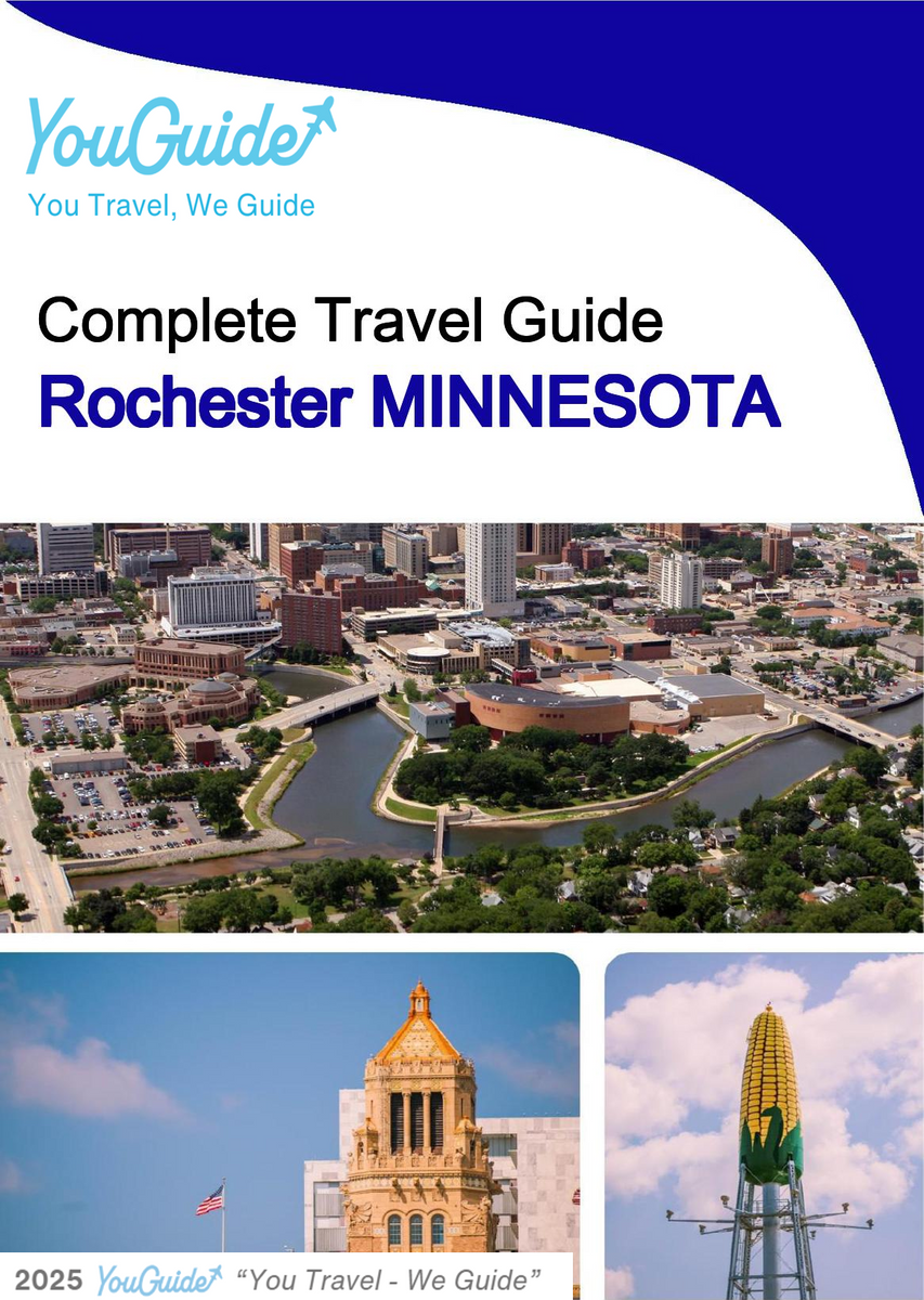 The complete travel guide for Rochester (MINNESOTA)