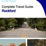 The complete travel guide for Rockford