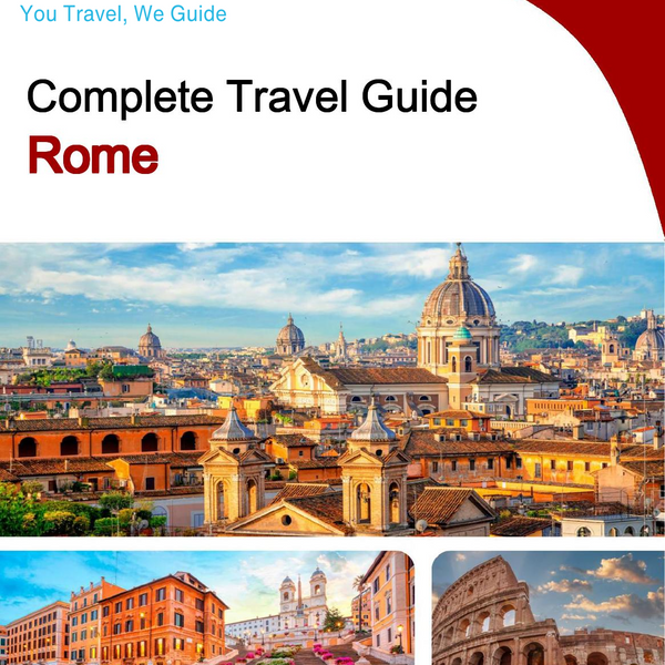 The complete travel guide for Rome