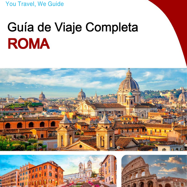 The complete travel guide for Rome