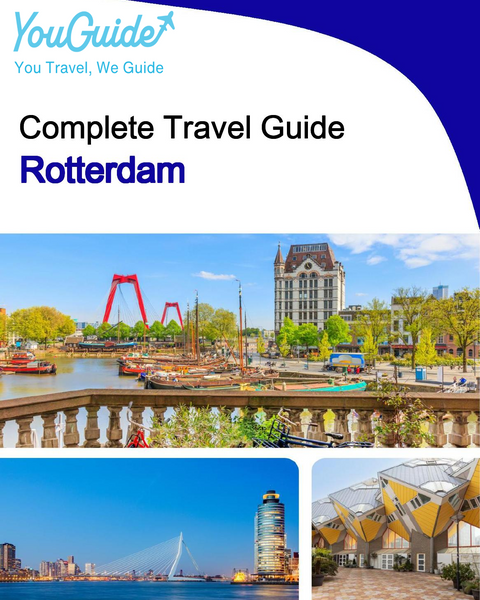 The complete travel guide for Rotterdam
