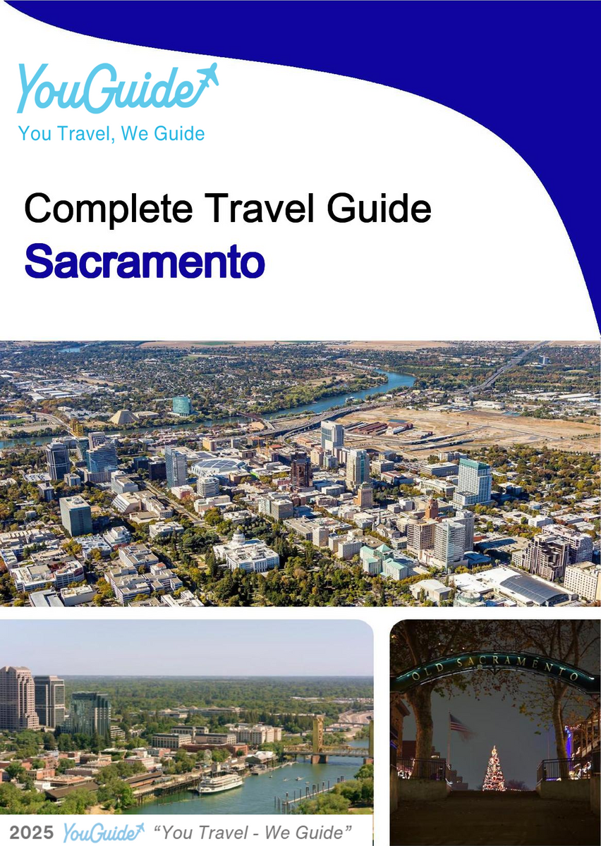 The complete travel guide for Sacramento