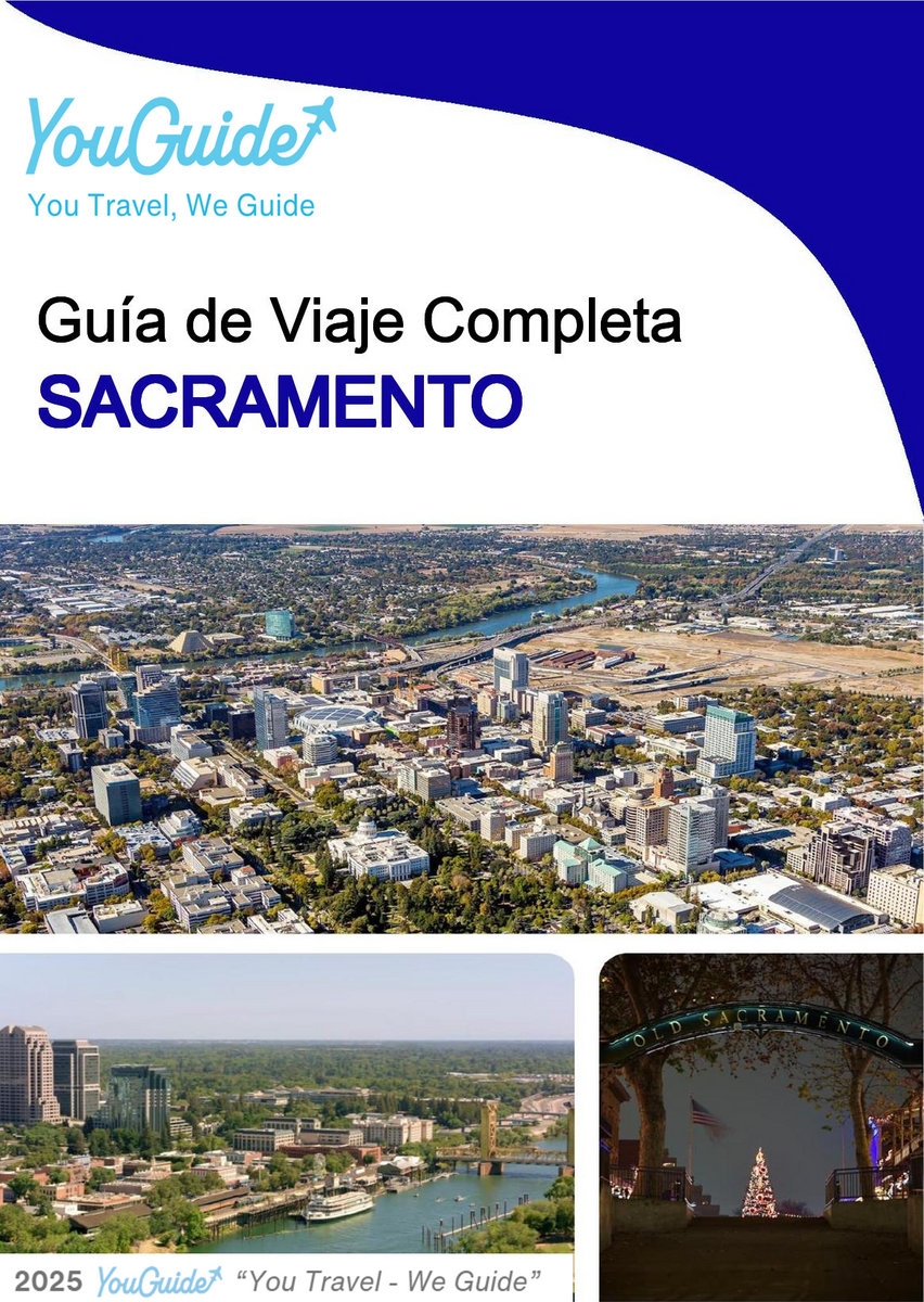 The complete travel guide for Sacramento