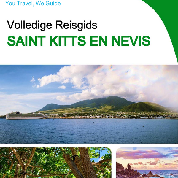 The complete travel guide for Saint Kitts And Nevis