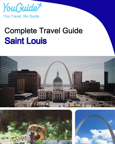 The complete travel guide for Saint Louis