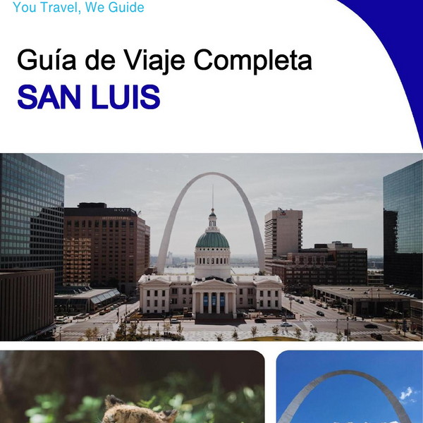 The complete travel guide for Saint Louis