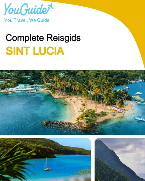 The complete travel guide for Saint Lucia