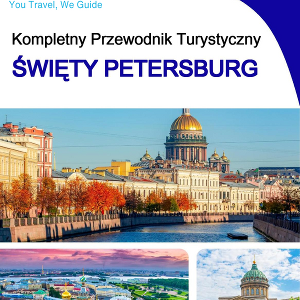 The complete travel guide for Saint Petersburg