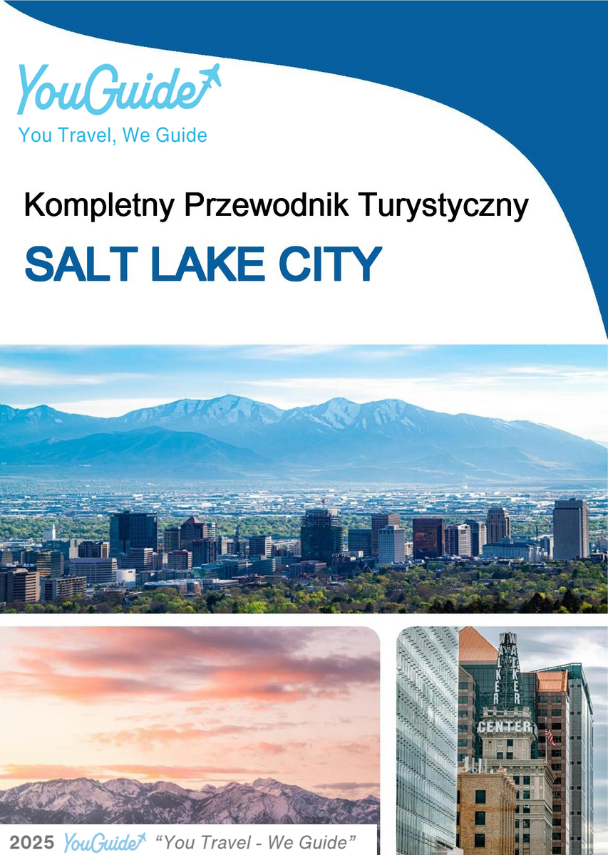 The complete travel guide for Salt Lake City