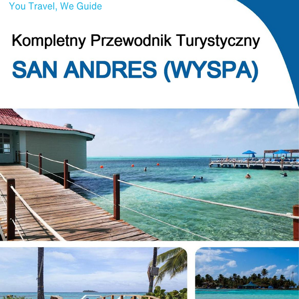The complete travel guide for San Andres (island)