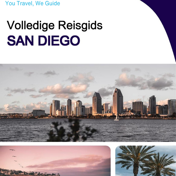 The complete travel guide for San Diego