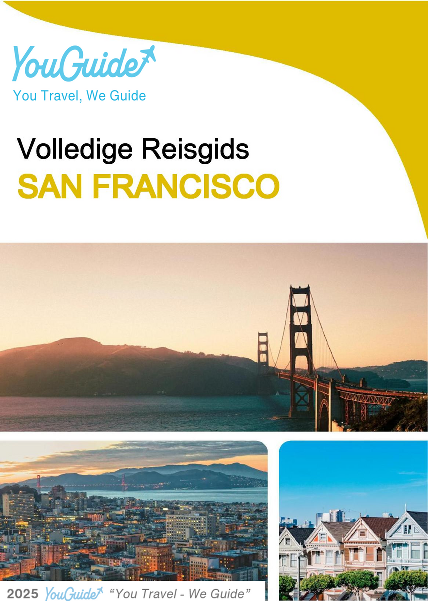 The complete travel guide for San Francisco