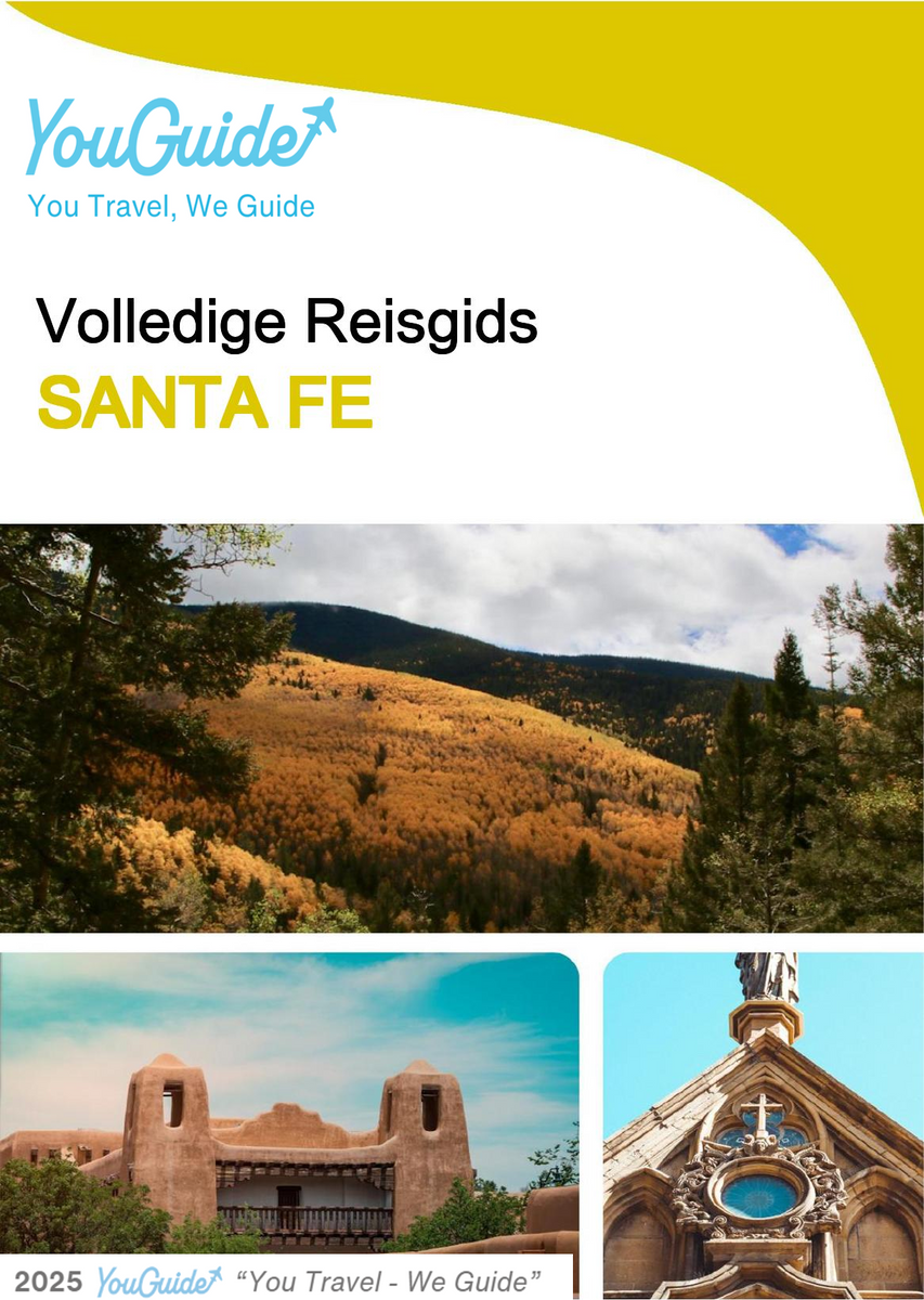 The complete travel guide for Santa Fe